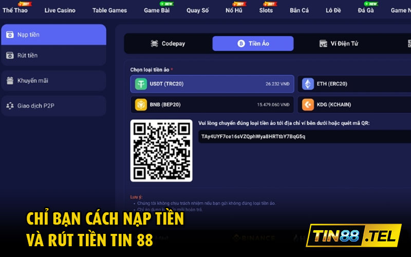 Chỉ bạn cách nạp tiền và rút tiền Tin 88